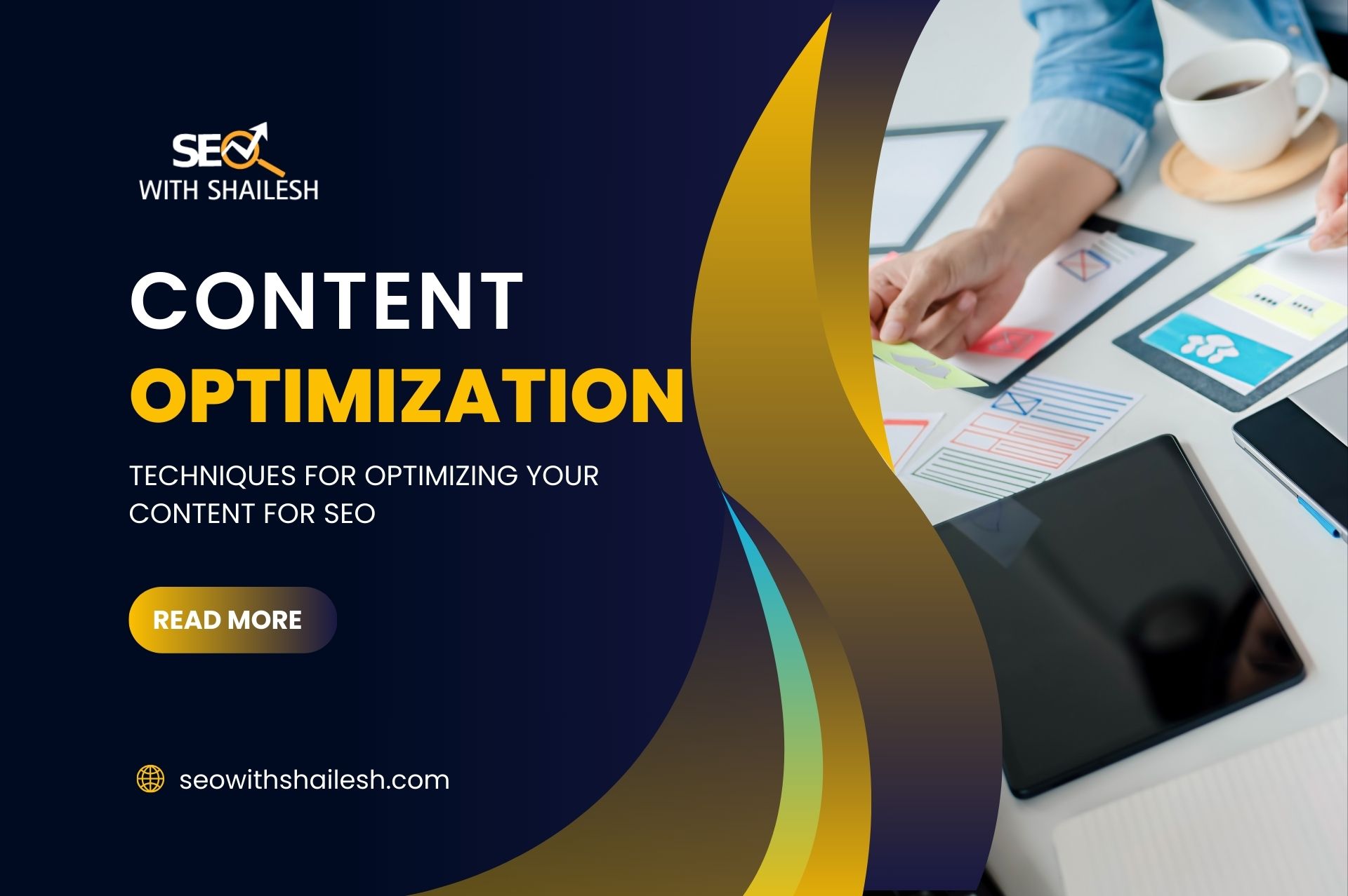 Content Optimization: 7 Essential Techniques for Optimizing Your Content for SEO